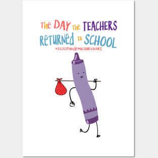 The Day The Teachers Returned To School Crayon Purple Funny Shirt Posters and Art